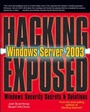 Cover: HACKING EXPOSED WINDOWS(R) SERVER 2003 - McGraw-Hill Professional