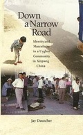 Cover: Down a Narrow Road - Harvard University, Asia Center
