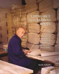 Enlarge image Cover: Eating Rice from Bamboo Roots - Harvard University, Asia Center