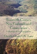 Cover: Twentieth-Century New England Land Conservation - Harvard University Press