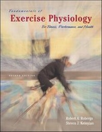 Enlarge image Cover: Fundamentals of Exercise Physiology: For Fitness, Performance, and Health with Ready Notes and PowerWeb/OLC Bind-in Passcard - McGraw-Hill Professional