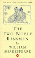Cover: The Two Noble Kinsmen - Penguin Books Ltd
