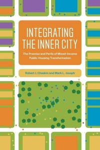Enlarge image Cover: Integrating the Inner City - University of Chicago Press