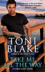 Cover: Take Me All The Way: A Coral Cove Novel - Avon Books
