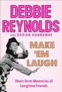 Cover: Make 'Em Laugh - William Morrow