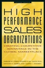 Cover: High Performance Sales Organizations: Creating Competitive Advantage in the Global Marketplace - McGraw-Hill Professional