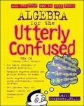 Cover: Algebra for the Utterly Confused - McGraw-Hill Professional