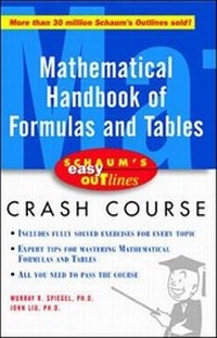 Enlarge image Cover: Schaum's Easy Outline of Mathematical Handbook of Formulas and Tables - McGraw-Hill Professional