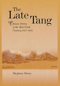 Enlarge image Cover: The Late Tang - Harvard University, Asia Center