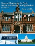 Cover: Financial Management For Public, Health, and Not-for-Profit Organizations - Pearson