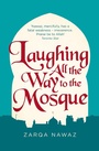 Cover: Laughing All the Way to the Mosque - Virago Press Ltd
