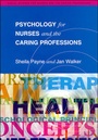 Cover: Psychology for Nurses and the Caring Professions - Open University Press