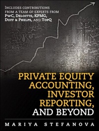 Abbildung von: Private Equity Accounting, Investor Reporting, and Beyond - Addison Wesley