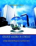 Cover: College Algebra in Context with Applications for the Managerial, Life, and Social Sciences - Pearson
