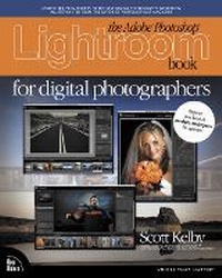Abbildung von: The Adobe Photoshop Lightroom Book for Digital Photographers - New Riders