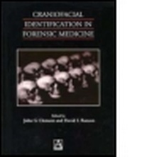 Abbildung von: Craniofacial Identification in Forensic Medicine - Hodder Arnold