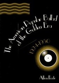 Cover: The American Popular Ballad of the Golden Era, 1924-1950 - Princeton University Press