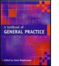Enlarge image Cover: A Textbook of General Practice - Hodder Arnold