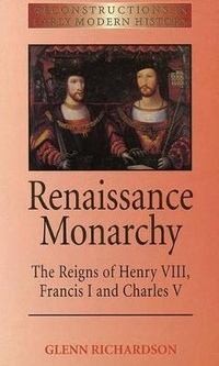 Enlarge image Cover: Renaissance Monarchy - Hodder Arnold