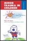 Cover: Minor Trauma in Children - Hodder Arnold