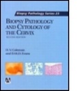 Cover: Biopsy Pathology and Cytology of the Cervix, 2Ed - Hodder Arnold H&S