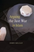 Cover: Arguing the Just War in Islam - Harvard University Press
