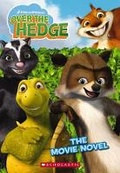 Cover: Over the Hedge: Movie Novel - Scholastic
