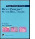 Cover: Biopsy Pathology of the Oral Tissues - Hodder Arnold