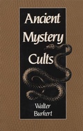 Cover: Ancient Mystery Cults - Harvard University Press