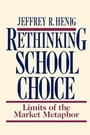 Cover: Rethinking School Choice - Princeton University Press