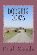 Cover: Dodging Cows - Pf Meade