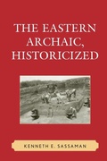 Cover: The Eastern Archaic, Historicized - Rowman & Littlefield Publishers