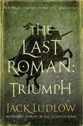 Cover: The Last Roman: Triumph - Allison & Busby