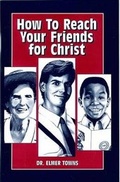 Cover: How to Reach Your Friends for Christ - Churchgrowth.Org (Send the Light)