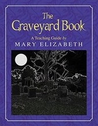 Enlarge image Cover: The Graveyard Book: A Teaching Guide - Garlic Press