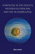 Cover: Astrological Psychology, Western Esotericism, and the Transpersonal - HopeWell