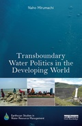 Cover: Transboundary Water Politics in the Developing World - Routledge