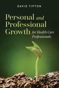 Cover: Personal and Professional Growth for Health Care Professionals - Jones and Bartlett Publishers, Inc