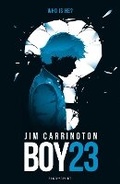 Cover: Boy 23 - Bloomsbury Childrens Books