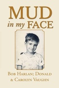 Cover: Mud in My Face - AUTHORHOUSE