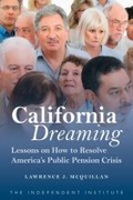 Cover: California Dreaming - Independent Institute,U.S.