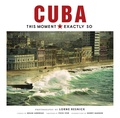 Cover: Cuba: This Moment, Exactly So - Insight Editions