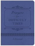 Cover: Prayers for Difficult Times Journal - Barbour Publishing Inc, U.S.