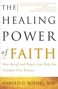 Enlarge image Cover: The Healing Power of Faith - Simon & Schuster