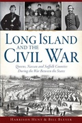Cover: Long Island and the Civil War - Arcadia Publishing (SC)