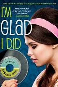 Enlarge image Cover: I'm Glad I Did - Soho Press Inc