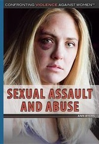 Enlarge image Cover: Sexual Assault and Abuse - Rosen Young Adult