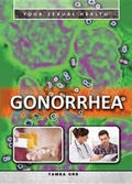 Cover: Gonorrhea - Rosen Young Adult