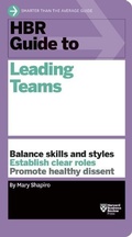 Cover: HBR Guide to Leading Teams (HBR Guide Series) - Harvard Business Review Press