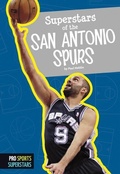 Cover: Superstars of the San Antonio Spurs - Amicus High Interest